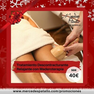 Tratamiento Descontracturante Relajante con Maderoterapia